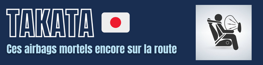Airbags Takata : un danger mortel encore présent sur nos routes